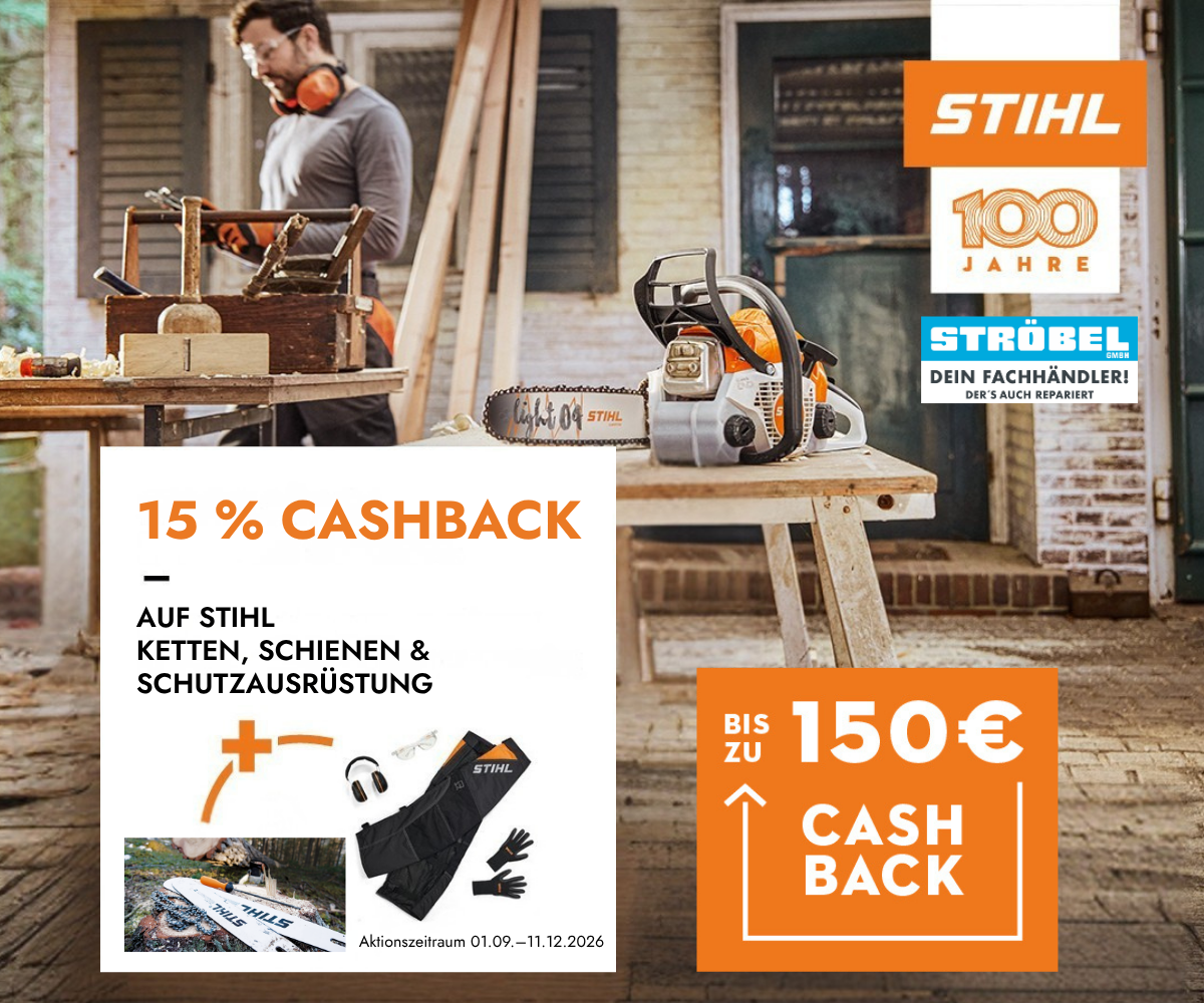 STIHL Cashback-Aktion 2026 – 15 % Cashback auf Sägeketten, Führungsschienen und Schutzausrüstung bei Ströbel